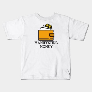 Manifesting Money Kids T-Shirt